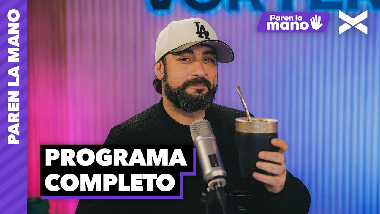 DOCUMENTALES, NEUROFEST Y BOCA | #ParenLaMano Completo - 18/08 | VORTERIX