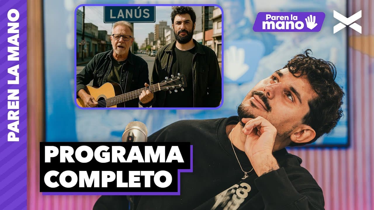 ¿LLORALO O GOZALO? | #ParenLaMano Completo - 17/07 | VORTERIX